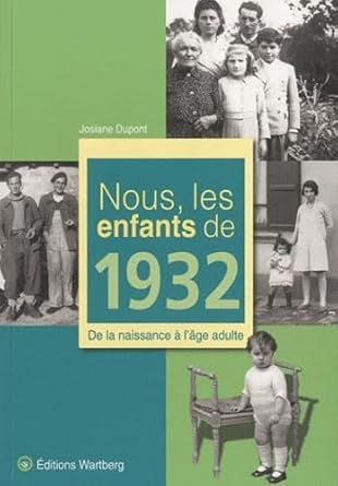 Nous, les enfants de 1932: De la naissance à l'âge adulte cover image