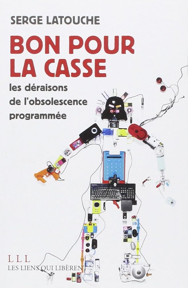 Bon pour la casse: Les déraisons de l'obsolescence programmée cover image