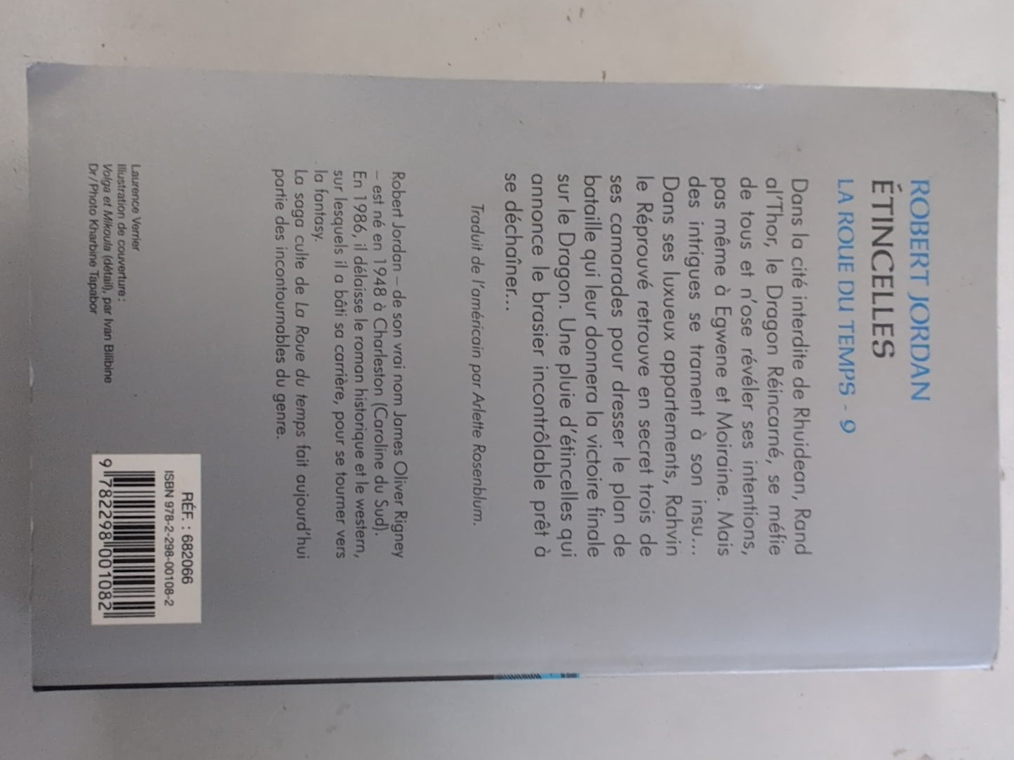 Quatrième de couverture de Étincelles, La Roue du Temps tome 9, de Robert Jordan