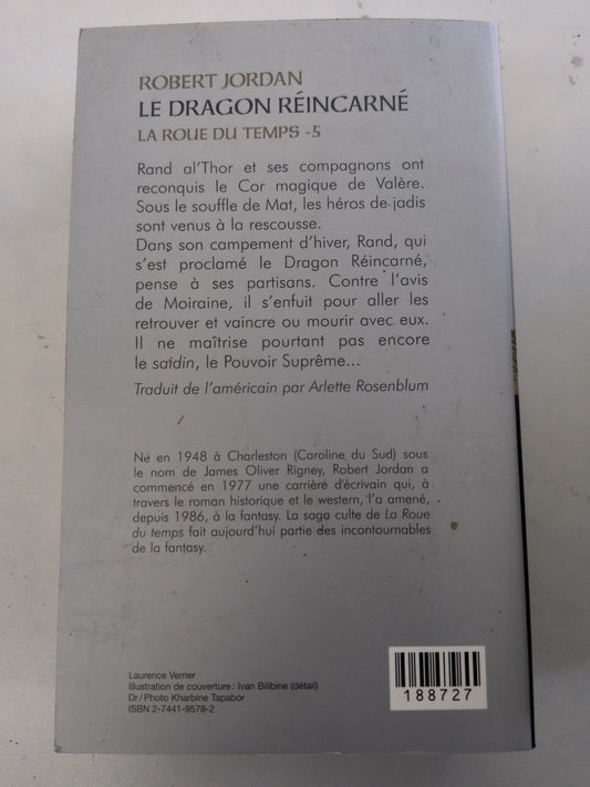 Quatrième de couverture de Le Dragon réincarné, La Roue du Temps tome 5, de Robert Jordan