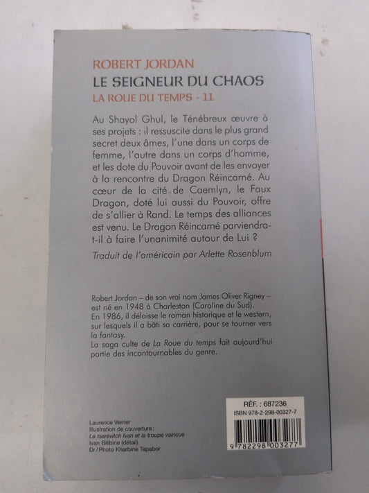 Le Seigneur du Chaos – La Roue du Temps 11 – Robert Jordan – quatrième de couverture