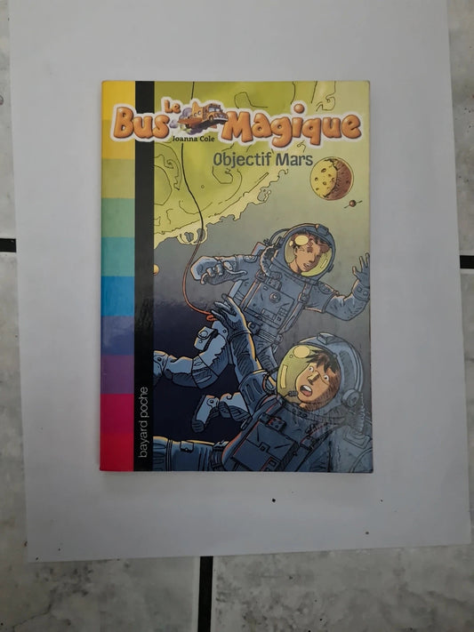 Le bus magique, Tome 02: Objectif Mars (French Edition), Yves Besnier
