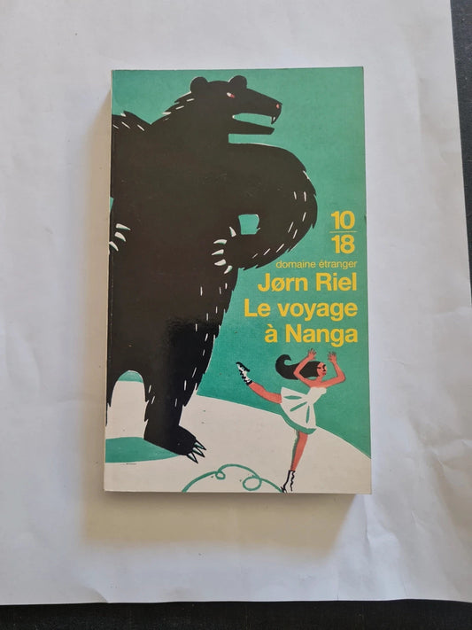 Le voyage à Nanga , Jorn Riel , le voyage à Nanga