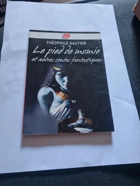 Le Pied De Momie Et Autres Récits Fantastiques - Théophile Gautier