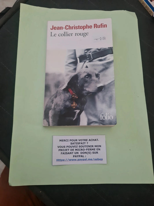 Le collier rouge, Jean-Christophe Rufin