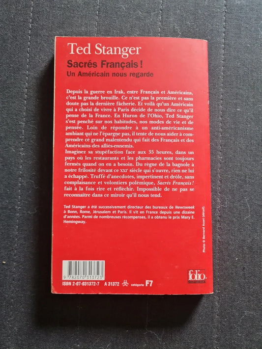 Sacrés Français ! - Un Américain Nous Regarde - Ted Stanger - Folio documents