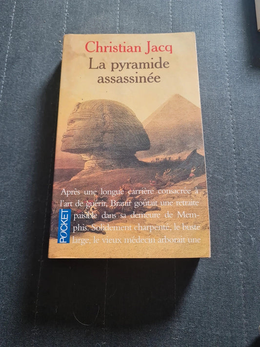 Le Juge D'egypte Tome 1 - La Pyramide Assassinée - christian jacq