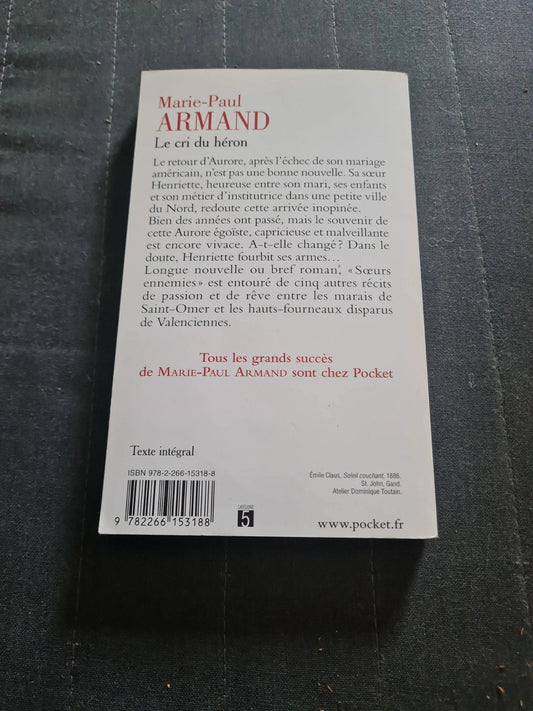 Le cri du héron
, Marie-Paul Armand