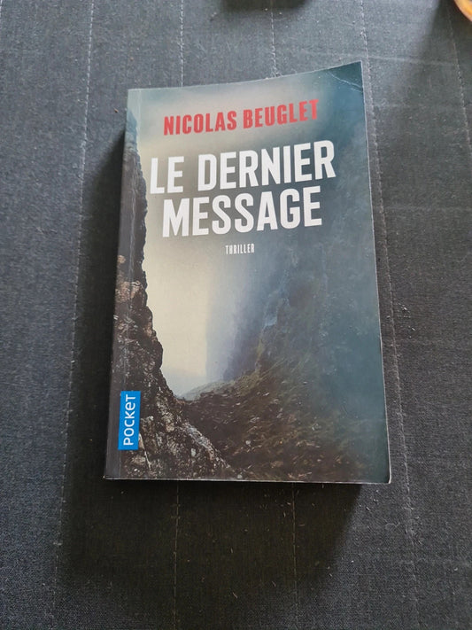 Le Dernier Message - Beuglet Nicolas