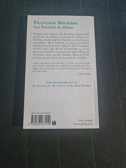 Les bateliers du Rhône, Françoise Bourdon