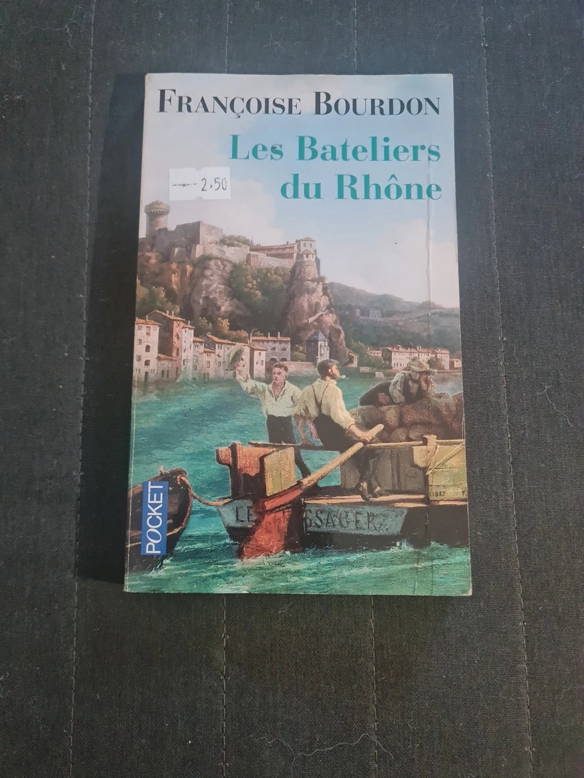 Les bateliers du Rhône, Françoise Bourdon
