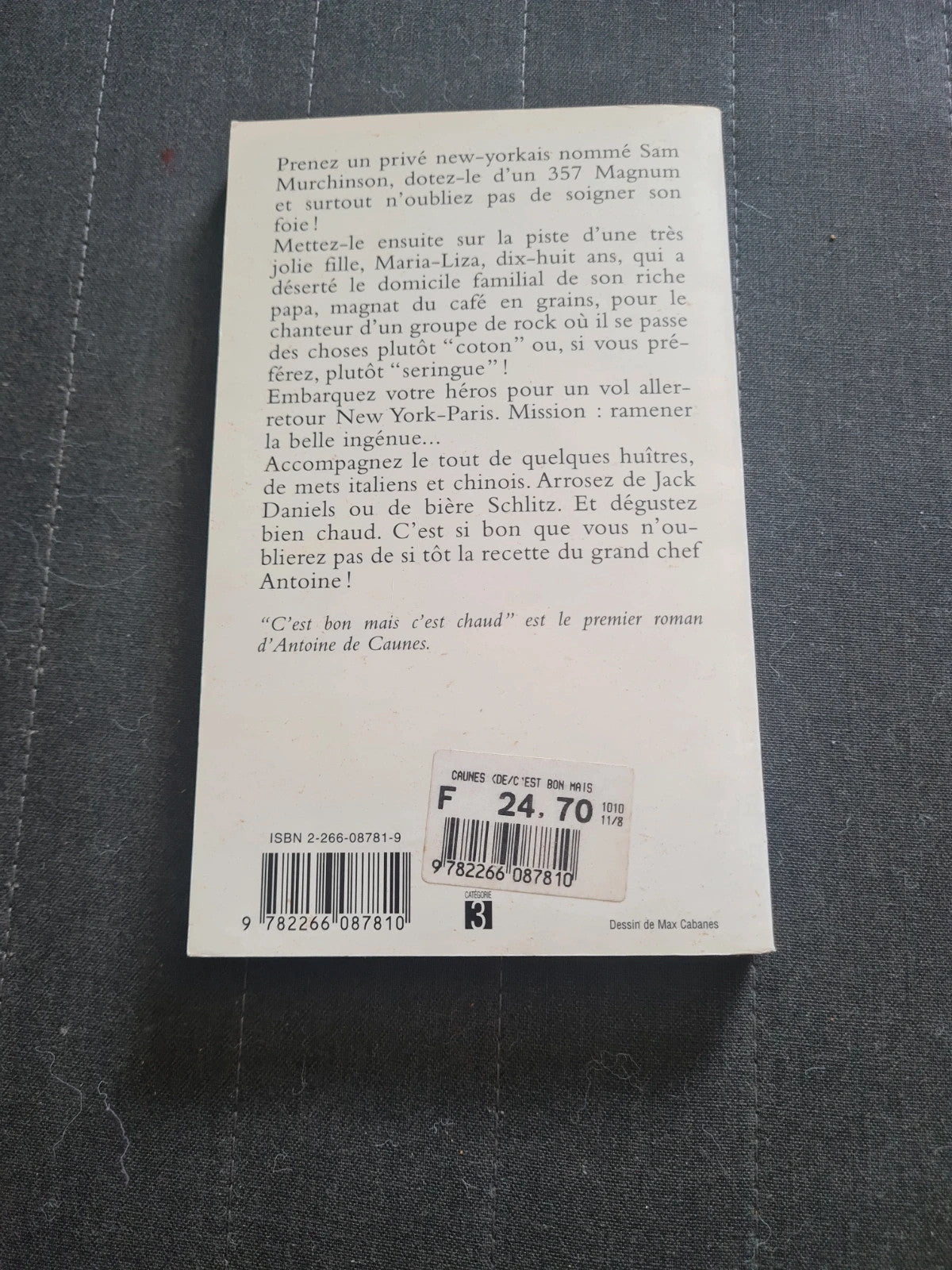 C'est Bon Mais C'est Chaud - Antoine De Caunes - Pocket  4041
