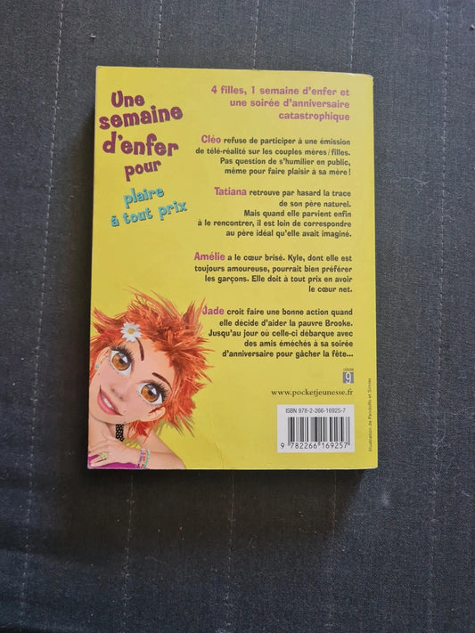 Une Semaine D'enfer Pour - Tome 7 - Pour Plaire À Tout Prix - rosie rushton
