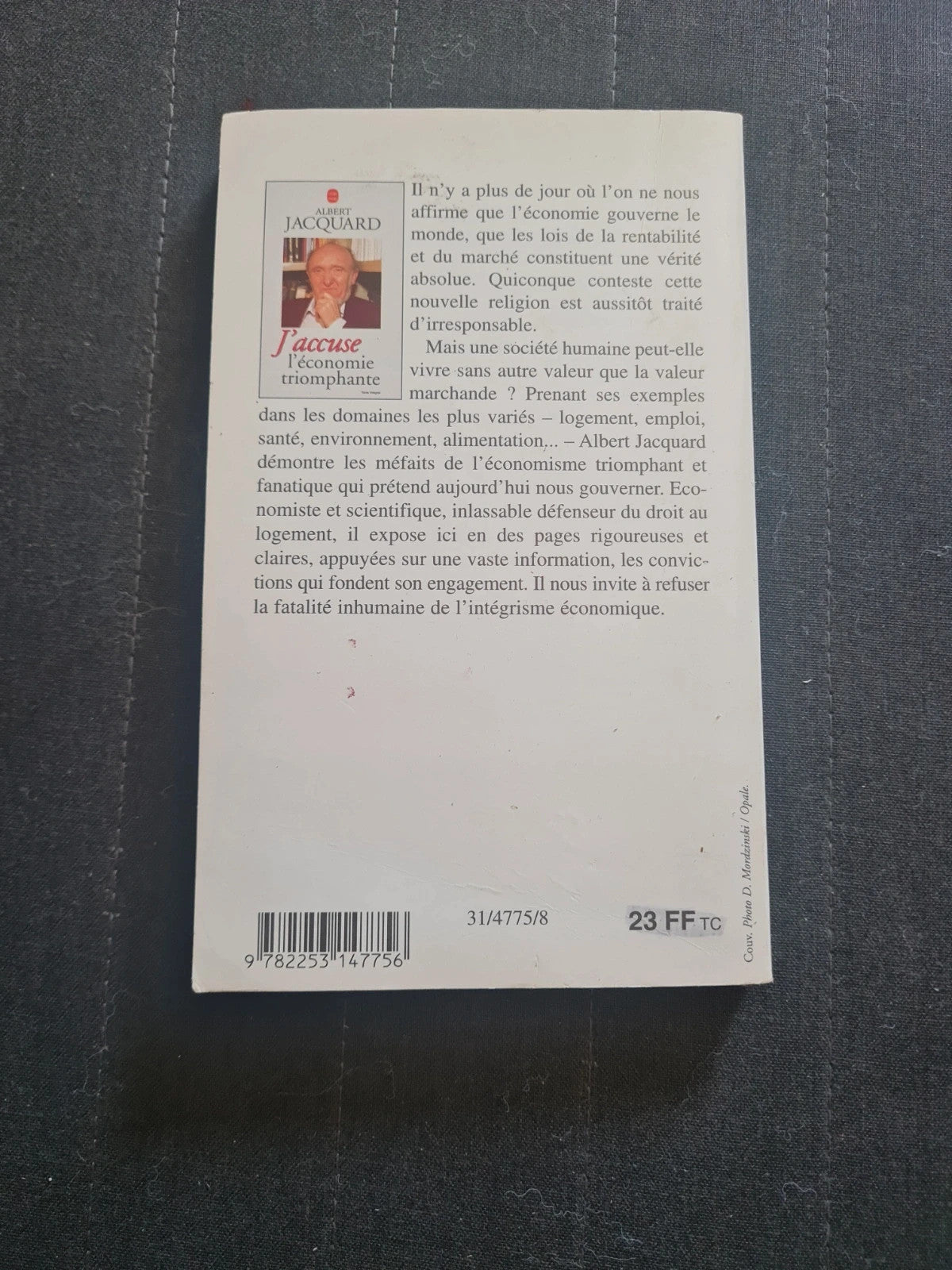 J'accuse l'économie triomphante, Albert Jacquard