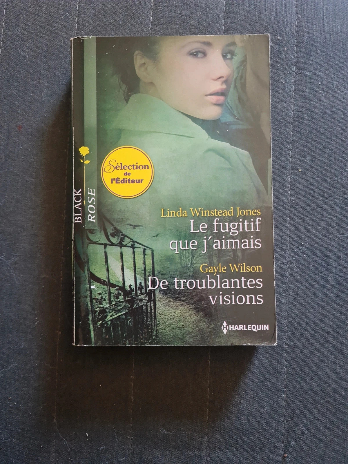 Le fugitif que j'aimais : Linda Winstead Jones ; De troublantes visions, Gayle Wilson