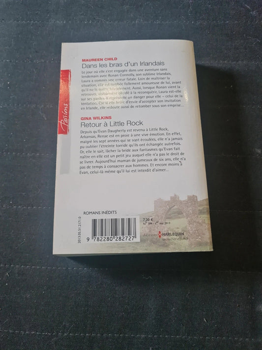 Dans les bras d'un irlandais , Maureen Child ; Retour à Little Rock, Gina Wilkins
