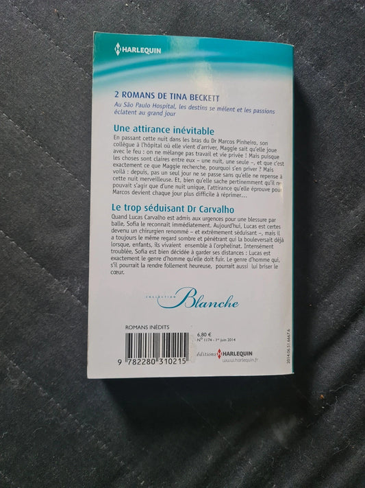 Une attirance inévitable ; Le trop séduisant Dr Carvalho, Tina Beckett, Lucienne Boulanger-Beauquel