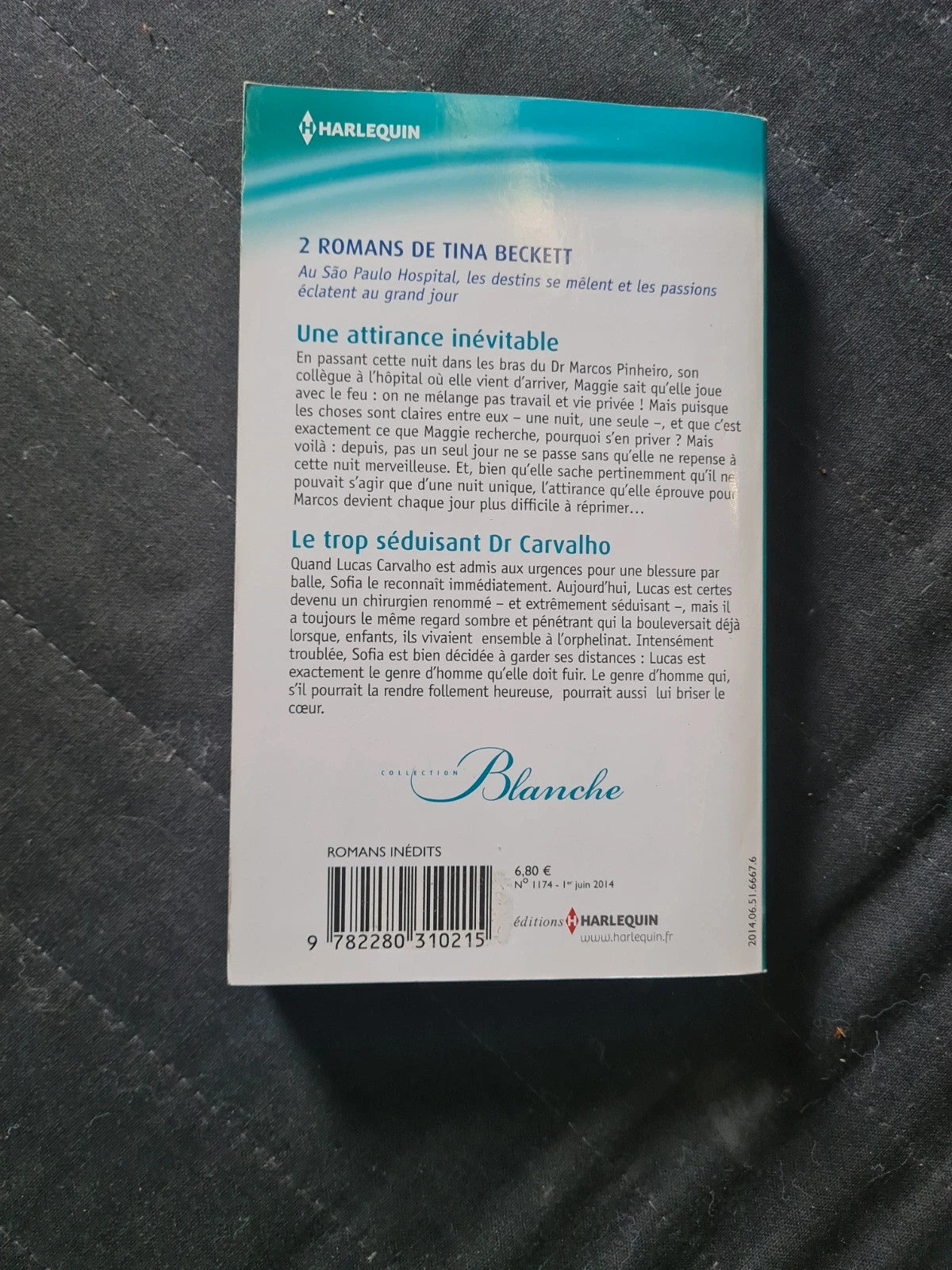 Une attirance inévitable ; Le trop séduisant Dr Carvalho, Tina Beckett, Lucienne Boulanger-Beauquel