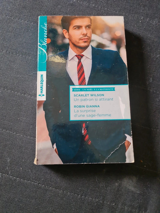 Un patron si attirant - La surprise d'une sage-femme, Scarlet Wilson, Robin Gianna