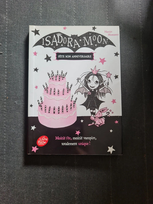 Isadora Moon fête son anniversaire, Harriet Muncaster, Charlotte Faraday