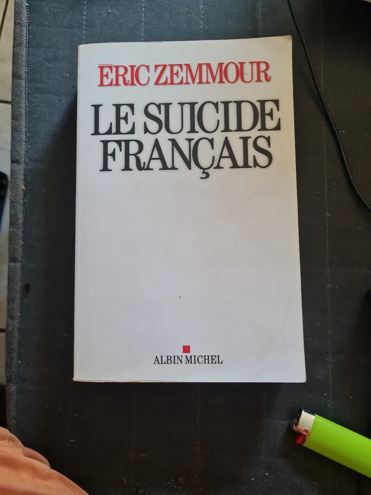 Le Suicide Français - Eric Zemmour