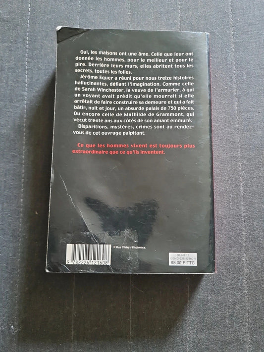 Les Murs De L'enfer - 13 Maisons Au Destin Terrifiant - Jérôme Equer