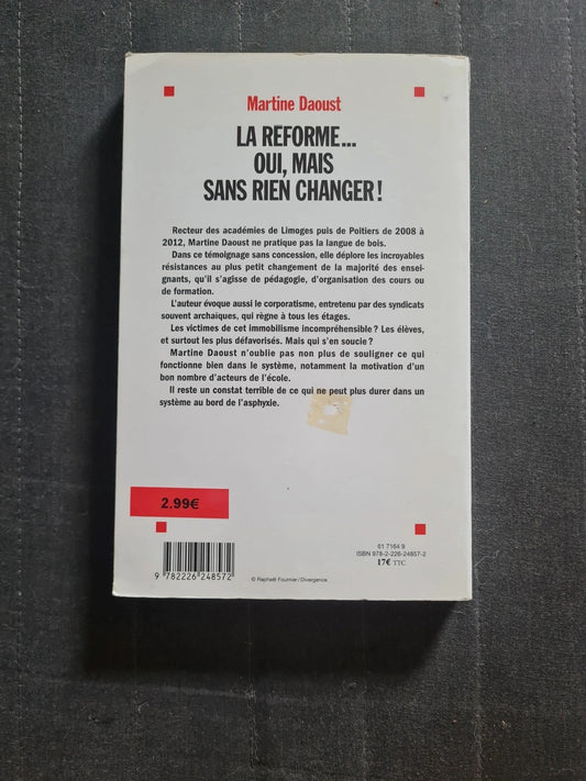 La Réforme - Oui, Mais Sans Rien Changer ! - Daoust Martine