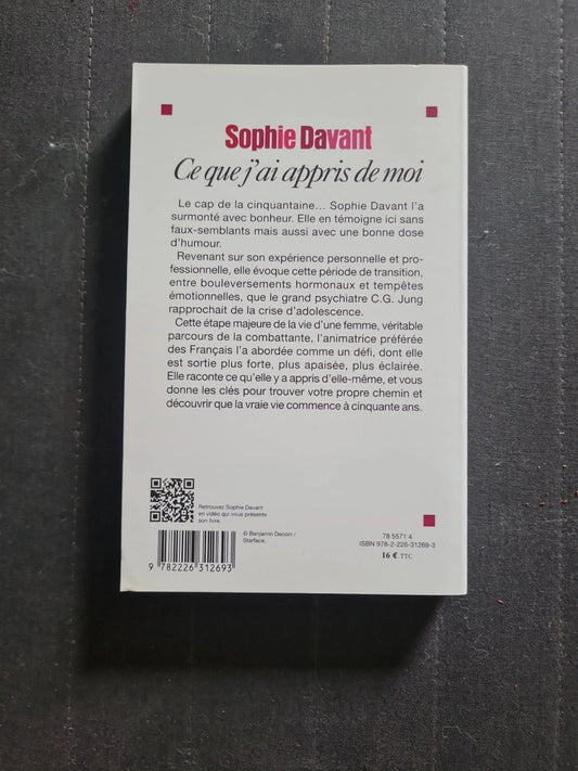 Ce Que J'ai Appris De Moi - Journal D'une Quinqua - Sophie Davant