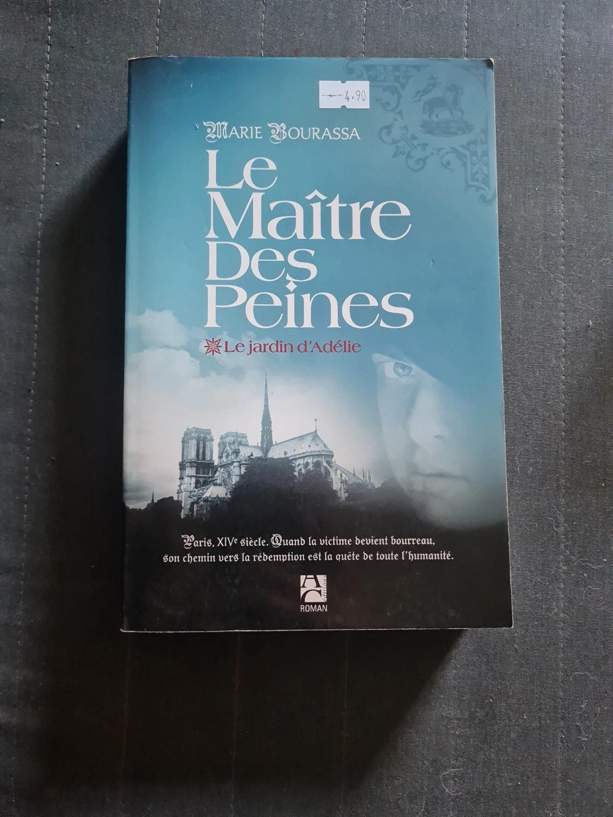 Le jardin d'Adélie, tome 1: Le Maître des peines, Marie Bourassa 547 pages