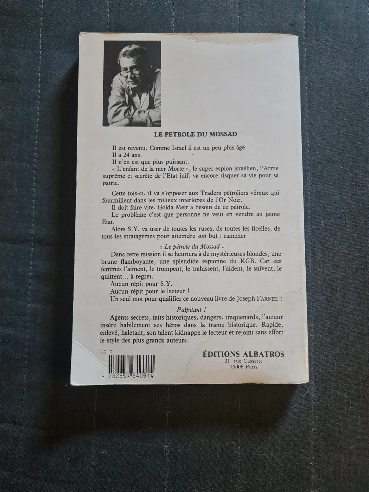 Le pétrole du mossad , Joseph Farnel