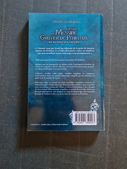 La geste de Messire Gautier de Périlleux: Et autres nouvelles (French Edition), Anaïs Guiraud