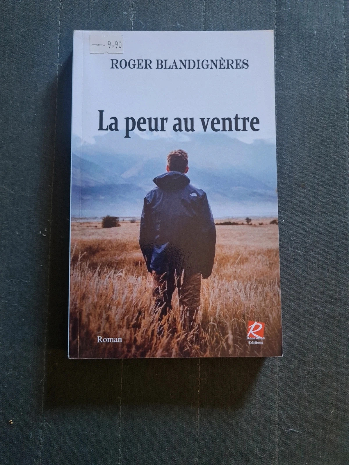 La peur au ventre (French Edition), Roger Blandignères