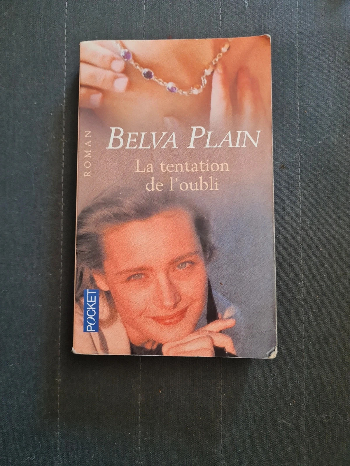 La Tentation de l'oubli , Belva Plain