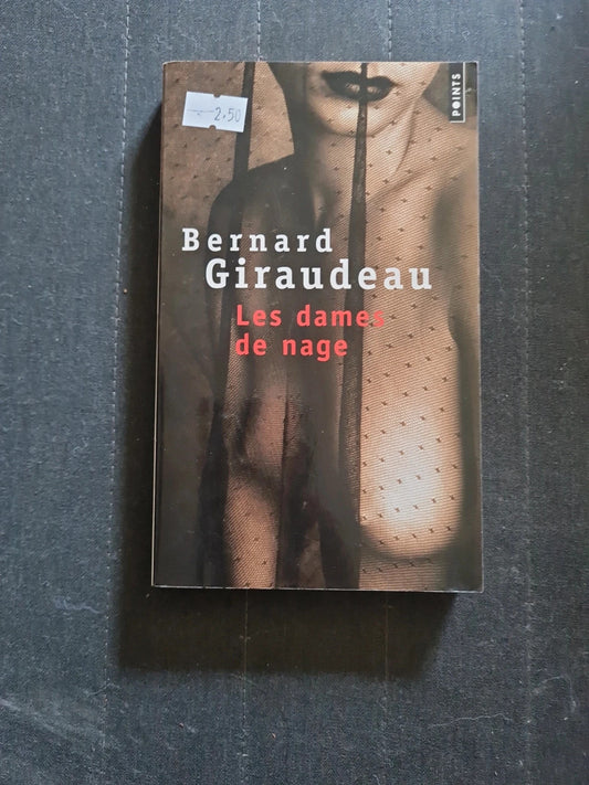 les dames de nage, bernard giraudeau