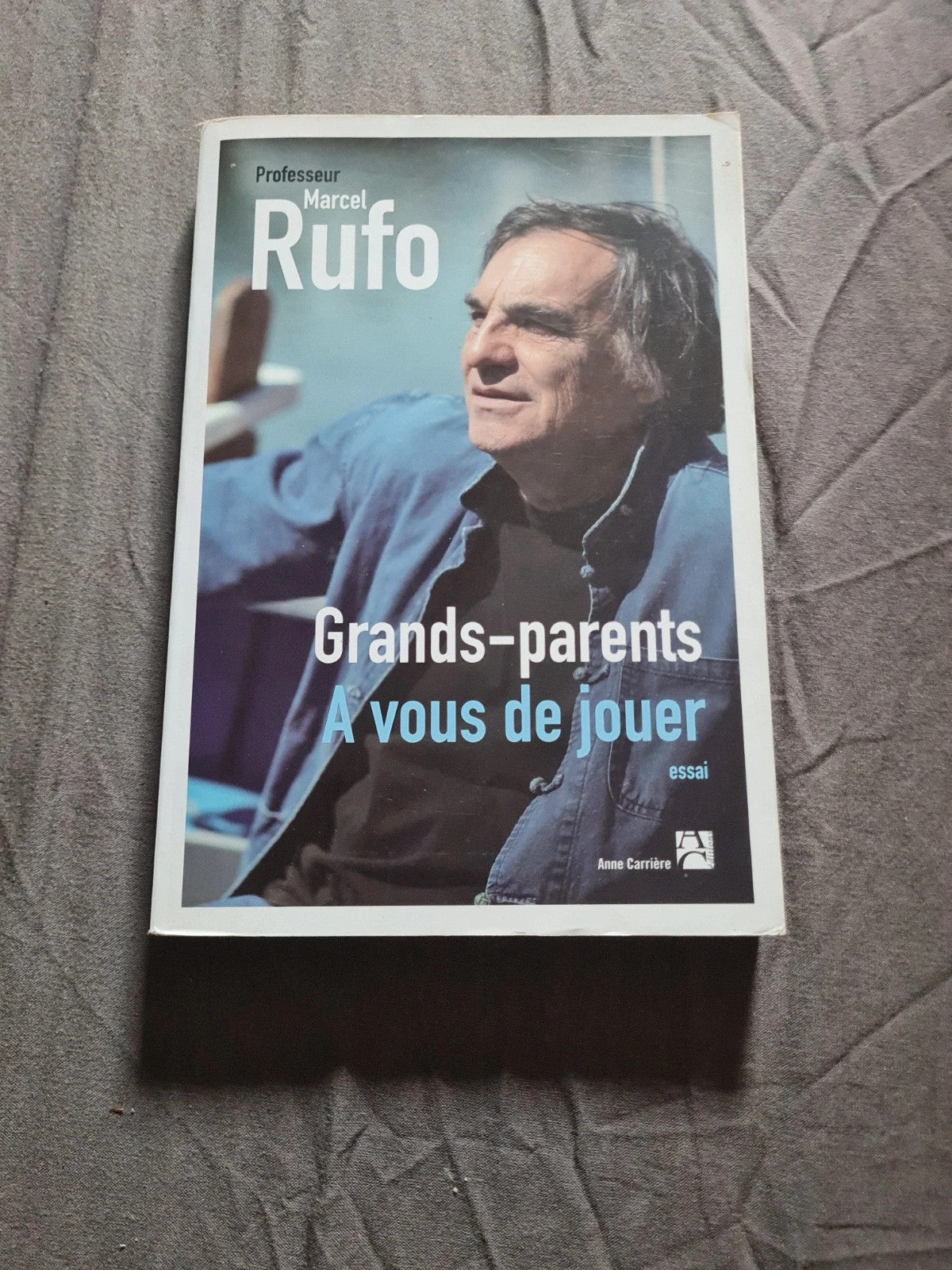 Occasion – Grands-Parents À Vous De Jouer - Marcel Rufo - Anne Carrière