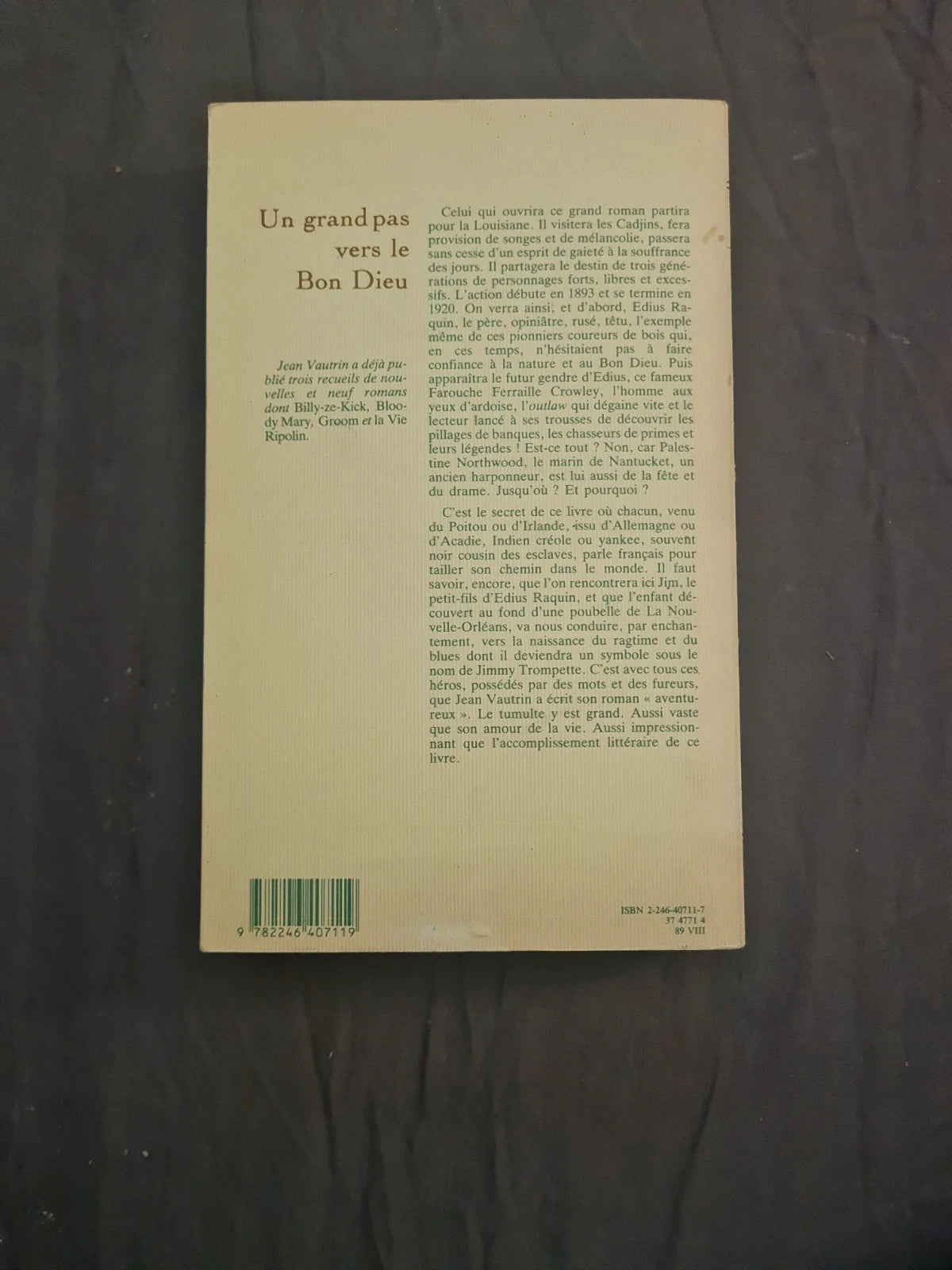 Un grand pas vers le bon dieu
 , Jean Vautrin