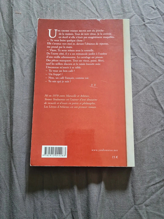 Les lèvres d'Athènes , Yannis Youlountas