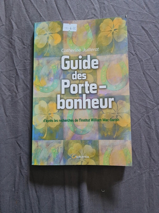 Le Guide des porte-bonheurs, C. Juillerat