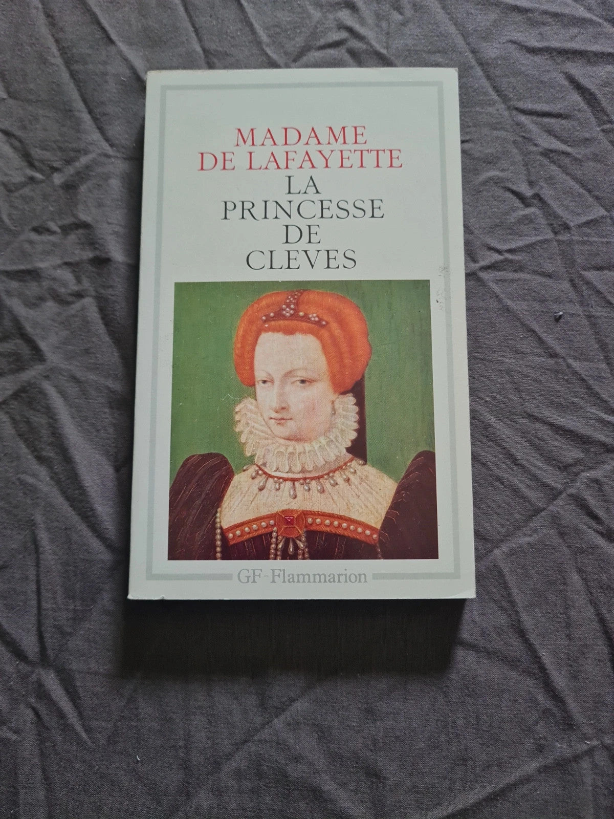 La Princesse De Cleves, Madame de Lafayette
