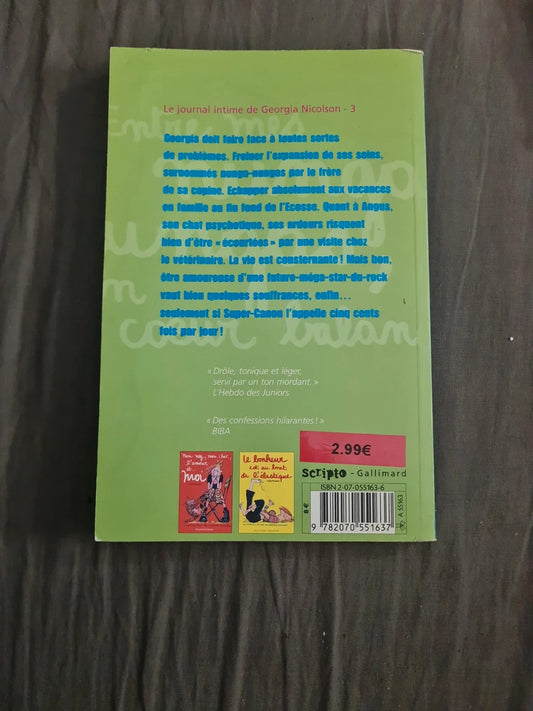 Le journal intime de Georgia Nicolson 3
Entre mes nunga-nungas mon cœur balance , Louise Rennison