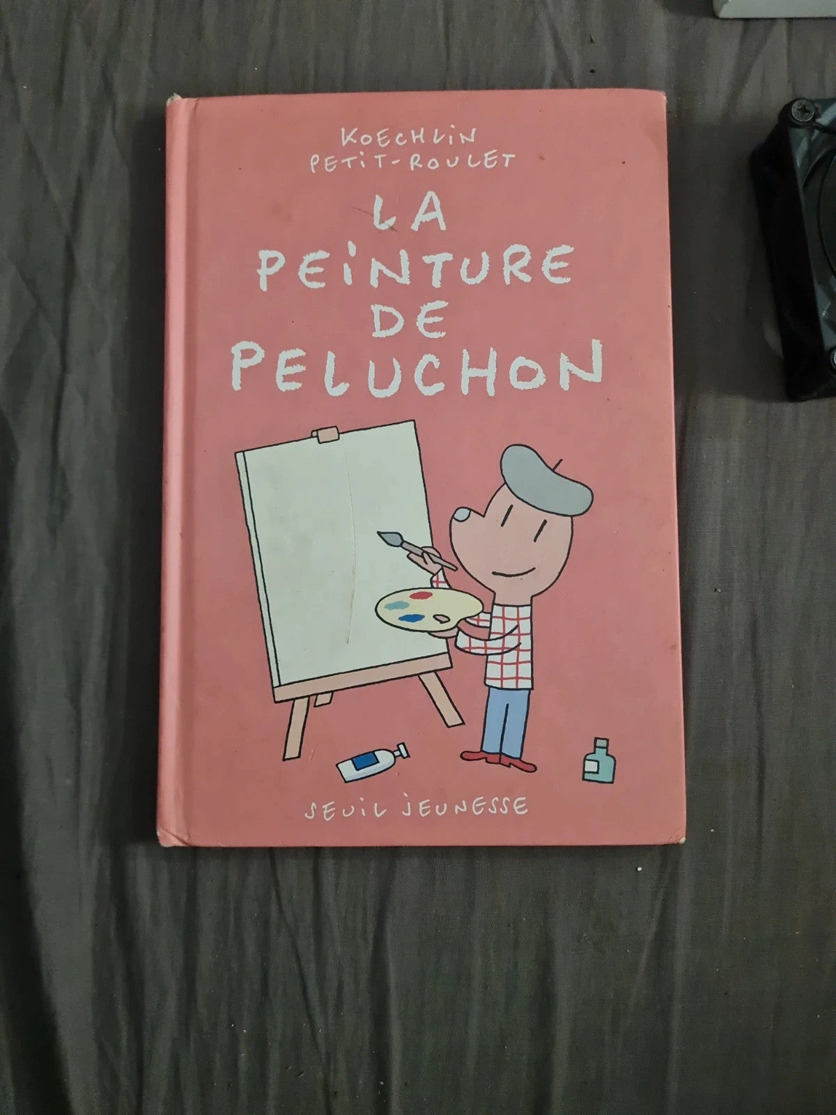 Occasion – La peinture de Peluchon , Lionel Koechlin , Philippe Petit - Roulet
