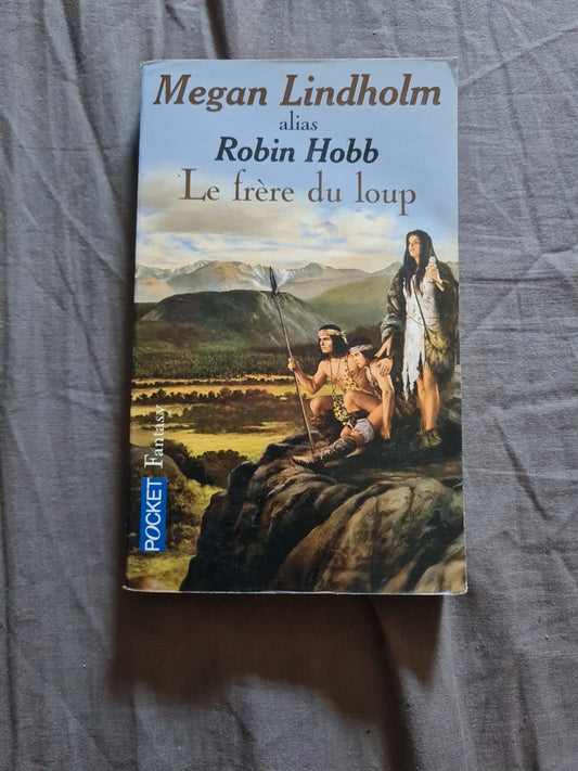 Le frère du loup , Megan Lindholm , Robin Hobb