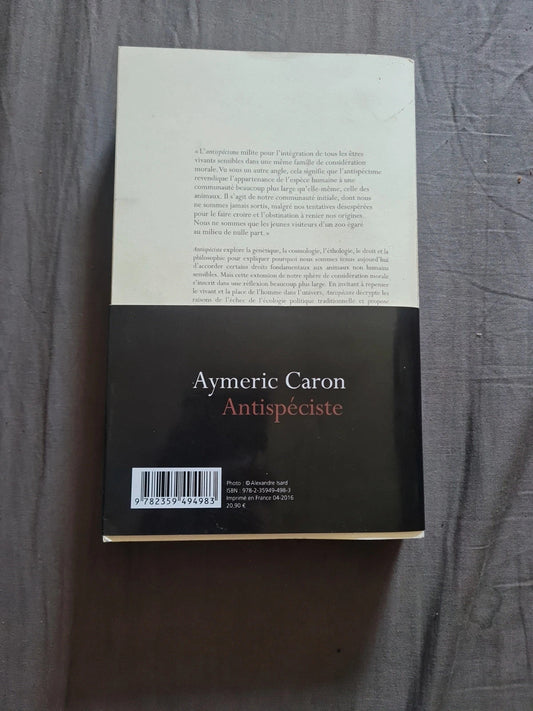Antispéciste,  Aymeric Caron