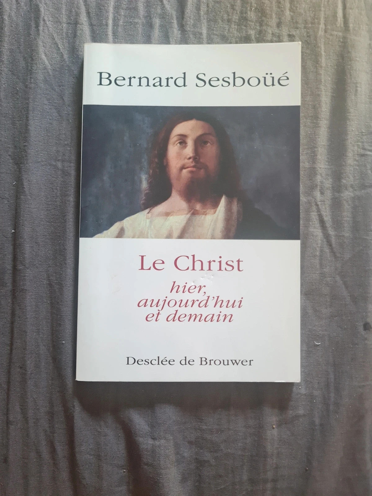 Le christ,  hier , aujourd'hui et demain