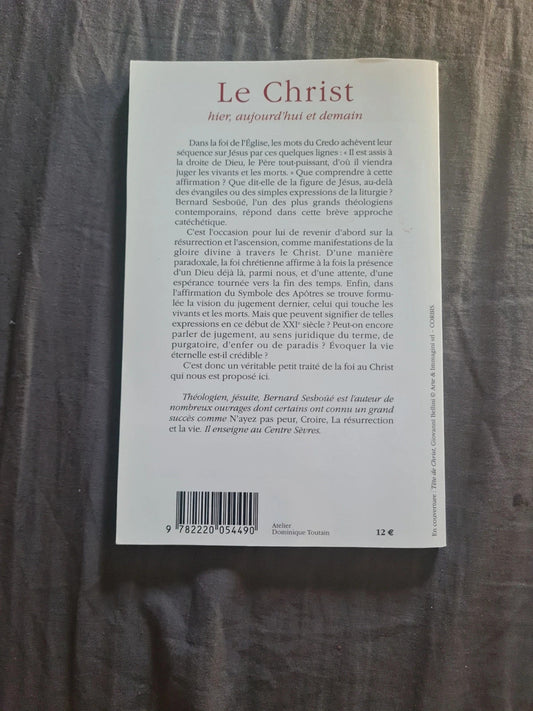 Le christ,  hier , aujourd'hui et demain