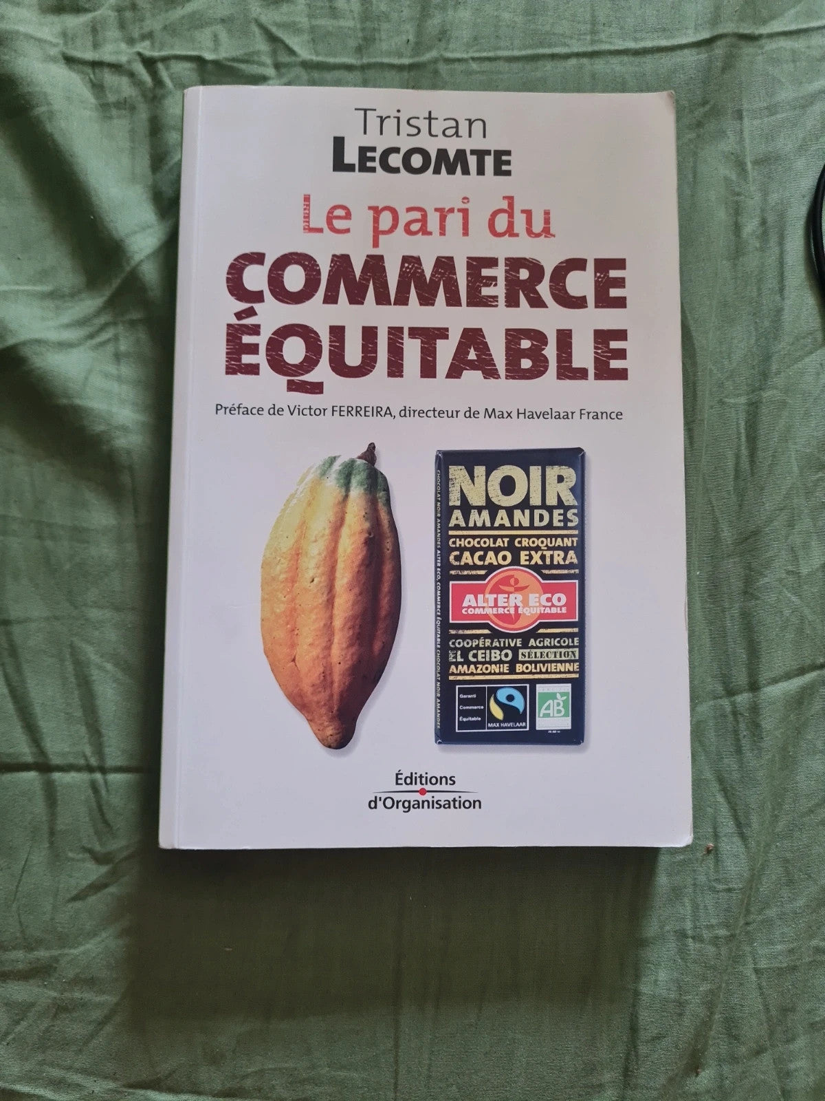 Le pari du commerce équitable,  Tristan Lecomte