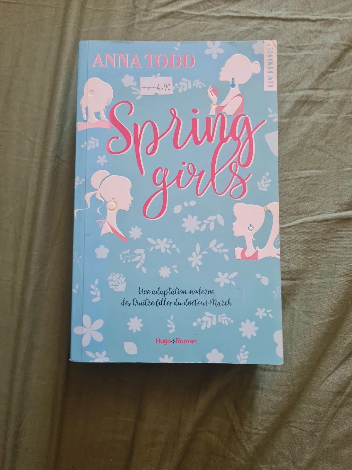 Spring girls , Anna Todd , une adaptation moderne des quatre filles du docteur March