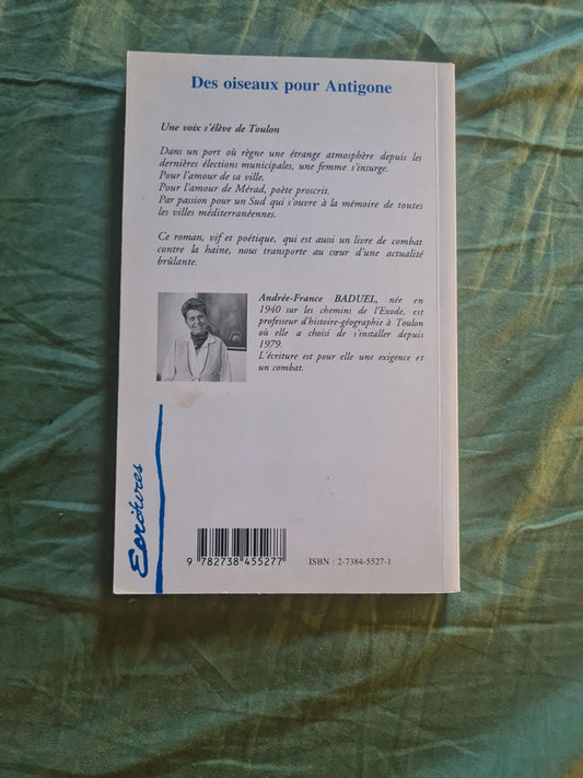 Des oiseaux pour Antigone,  Andrée France Baduel