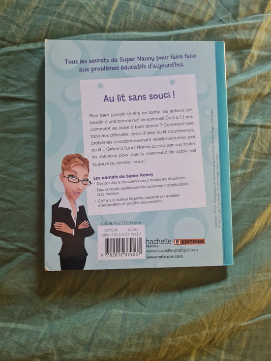 Les carnets de Super Nanny,  Au lit sans souci