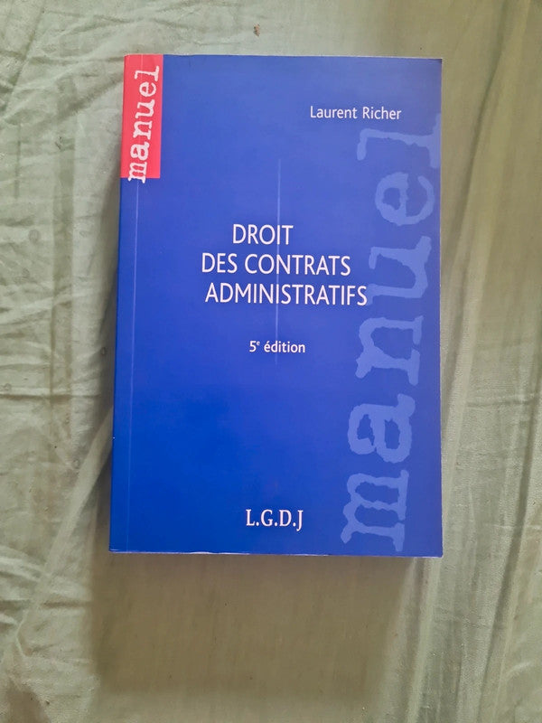 Droit des contrats administratifs 5ème édition , Laurent Richer , manuel Lgdj